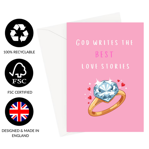 God Writes The Best Love Stories Engagement Ring Greeting Card