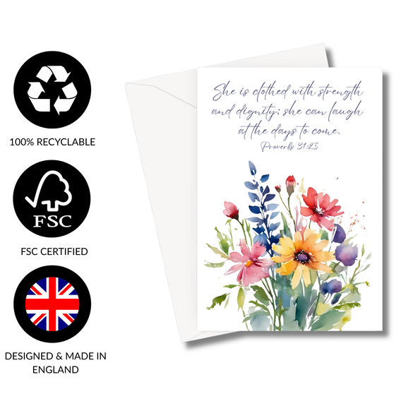Proverbs 31:25 Flowers Greeting Card