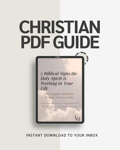 7 Biblical Signs the Holy Spirit is Working in Your Life Digital PDF Guide