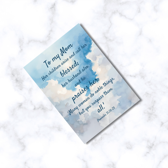 To my Mom Proverbs 31:28–29 Greeting Card