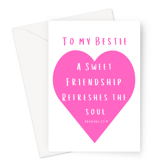 To my Bestie Proverbs 27:9 Greeting Card