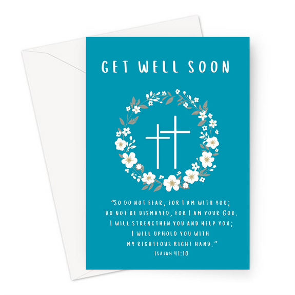 Get Well Soon Isaiah 41:10 Greeting Card