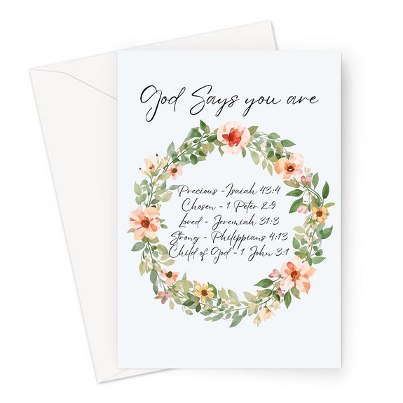 God says you are... Greeting Card