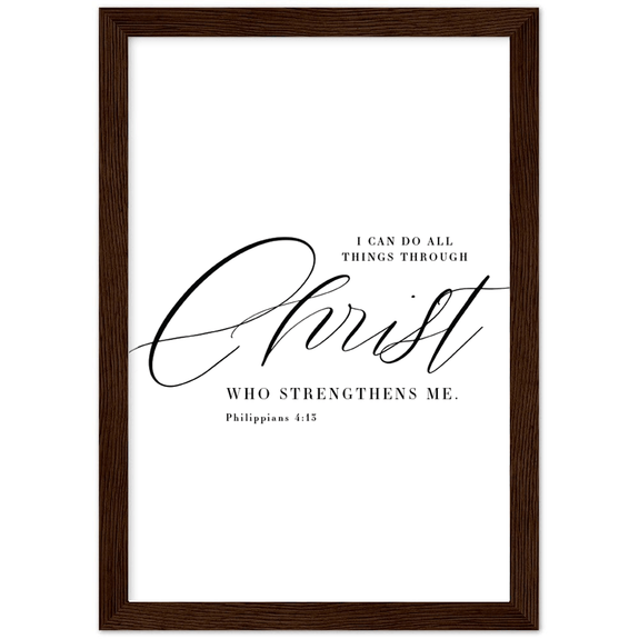 Philippians 4:13 Matte Poster Wooden Frame (A4)