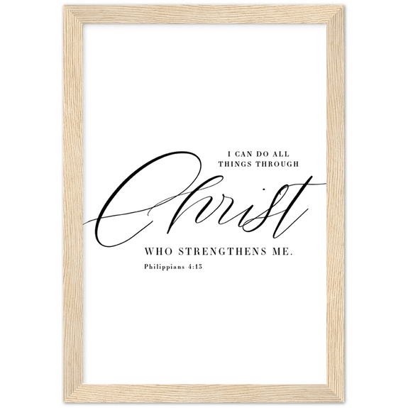 Philippians 4:13 Matte Poster Wooden Frame (A4)