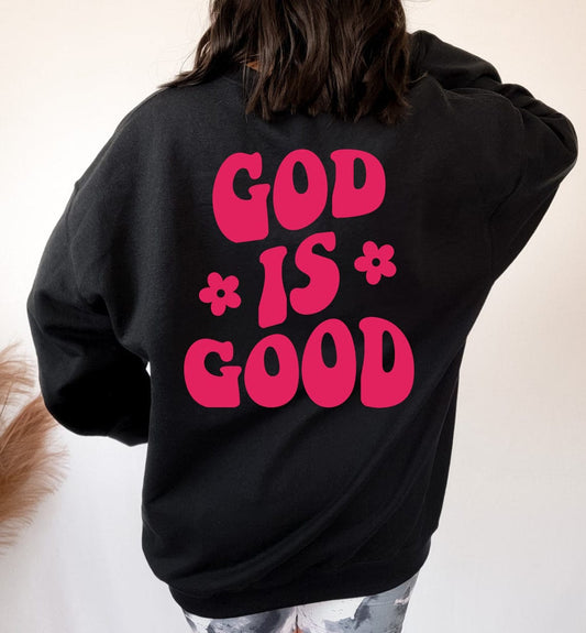 'God is Good' Back Print Hoodie