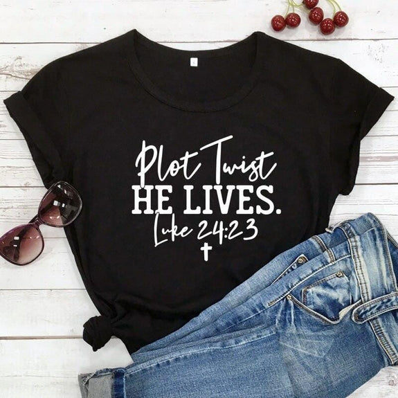 plot-twist-he-lives-christian tee shirt