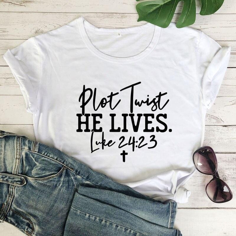 plot-twist-he-lives-shirt white