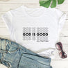 god-is-good-all-the-time-shirt white
