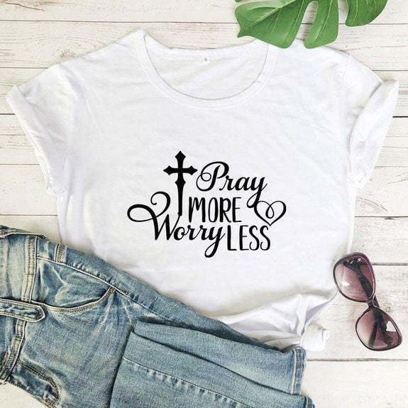 pray-more-worry-less-shirt white