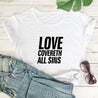 love-covereth-all-sins-shirt white