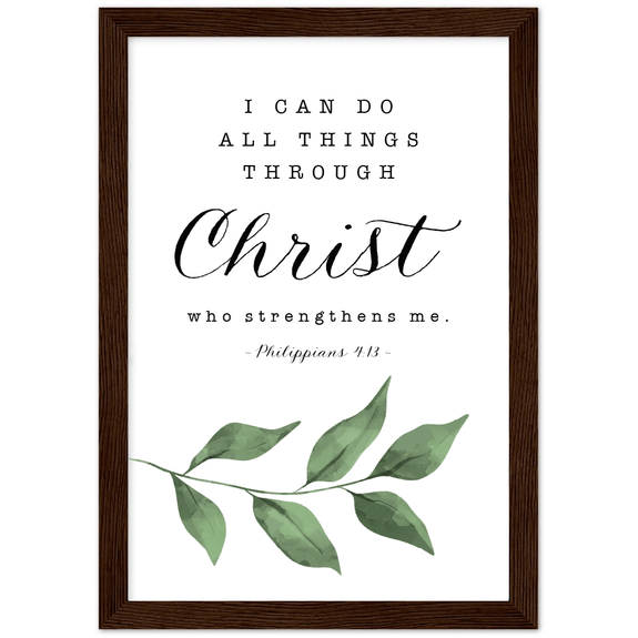 Philippians 4:13 Leaves Matte Poster Wooden Frame (A4)