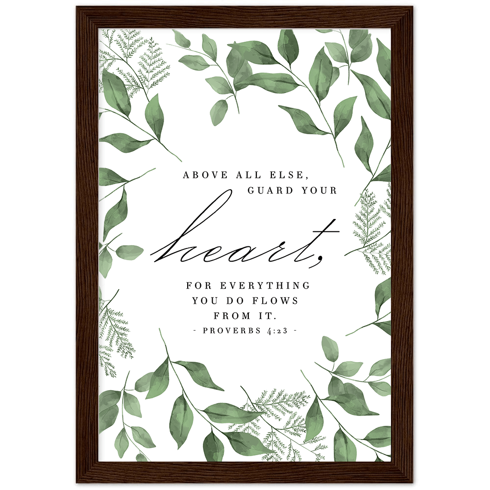 Proverbs 4:23 Leaves Border Matte Poster Wooden Frame (A4)