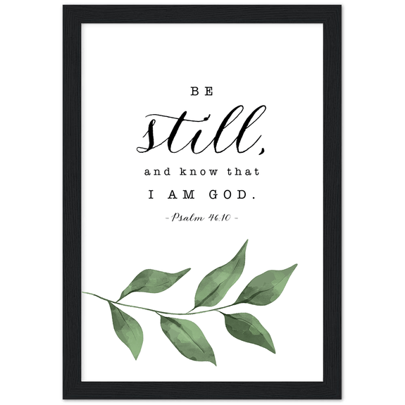 Psalm 46:10 Leaves Matte Poster Wooden Frame (A4)