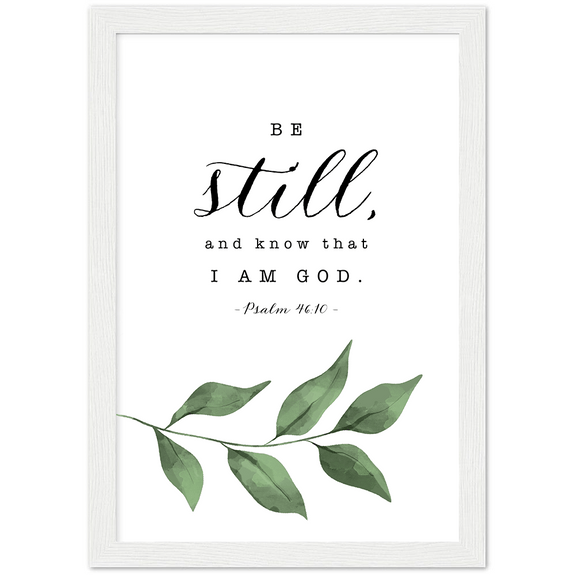 Psalm 46:10 Leaves Matte Poster Wooden Frame (A4)