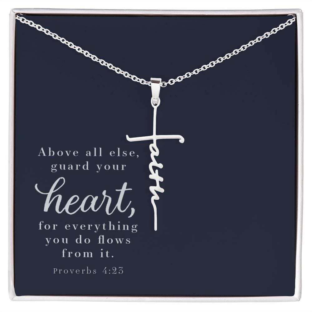 Faith Cross Necklace - Proverbs 4:23