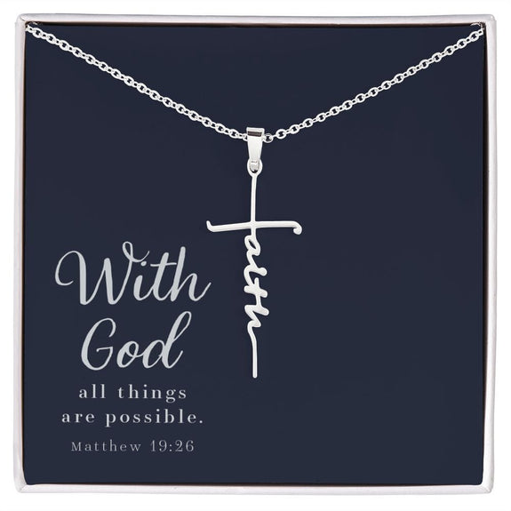 Faith Cross Necklace - Matthew 19:26