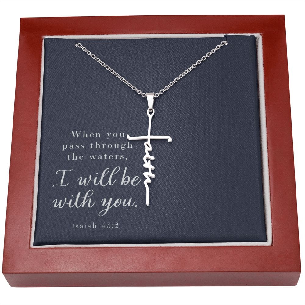 Faith Cross Necklace - Isaiah 43:2