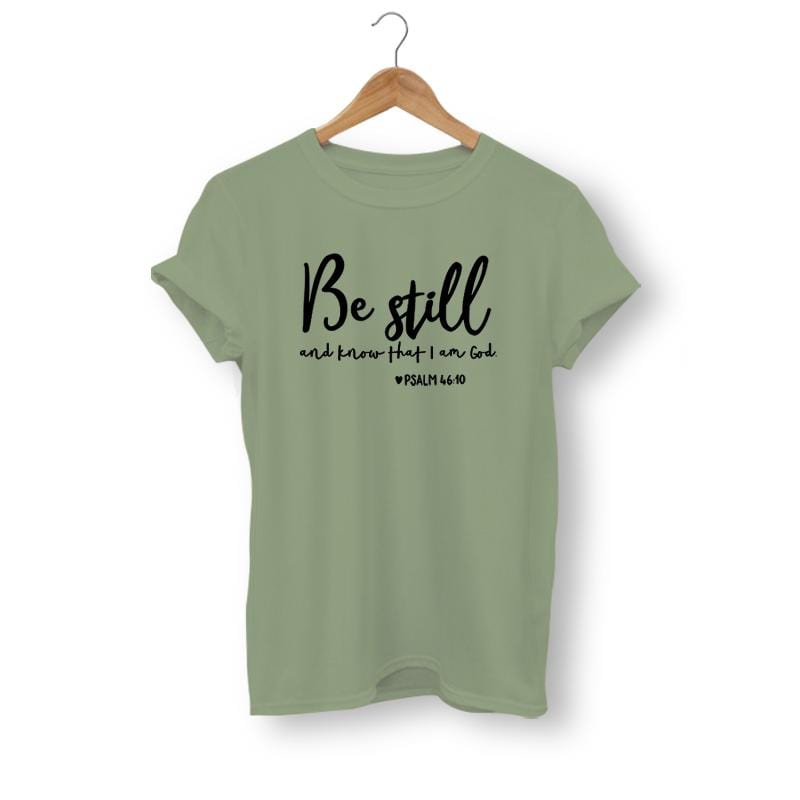 be-still-and-know-that-i-am-god-shirt olive