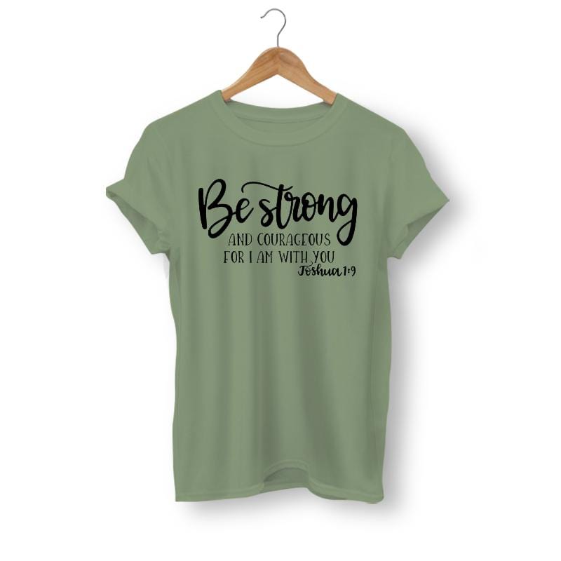 be-strong-and-courageous-womens-t-shirt olive