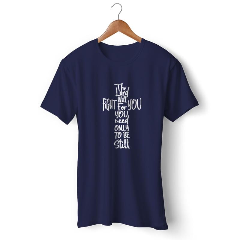 the lord will fight for you shirt