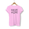 have-hope-shirt-pink