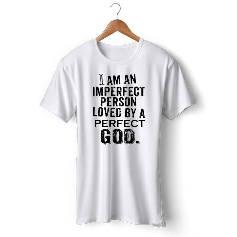i-am-an-imperfect-person-loved-by-a-perfect-god shirt