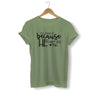 i-ll-make-it-because-he-carries-me-shirt-olive