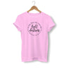 light in the darkness pink t-shirt