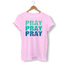 pray on it t-shirt