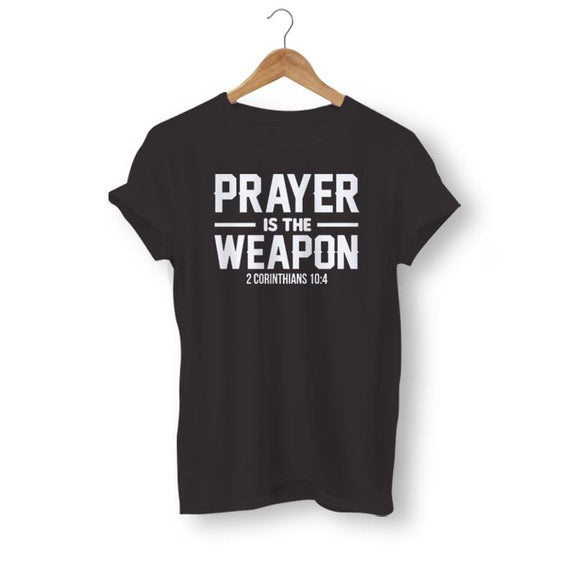 prayer-is-the-weapon-t-shirt