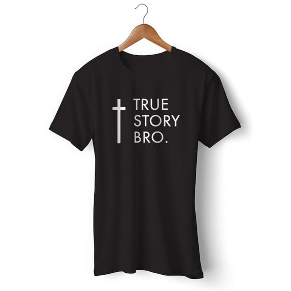 true-story-bro-mens shirt
