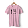 true-story-bro-shirt christian