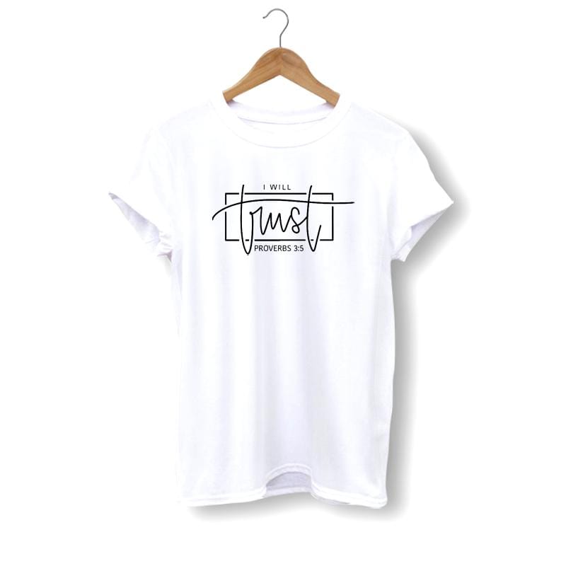 i will trust-shirt-white