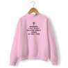talking-about-jesus-at-any-time-sweatshirt