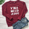 you-all-need-jesus-clothing